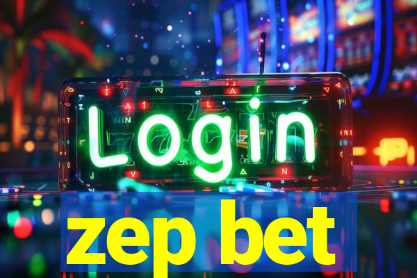 zep bet